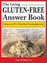 Living GlutenFree Answer Book Answers to 275 of Your Most Pressing Questions