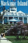 Mackinac Island Historic Frontier Vacation Resort Timeless Wonderland