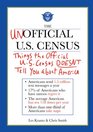 The Unofficial US Census Things the Official US Census Doesn't Tell You About America