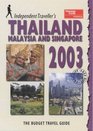 Thailand Malaysia and Singapore 2003 the Budget Travel Guide