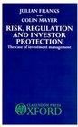 Risk Regulation and Investor Protection The Case of Investment Management