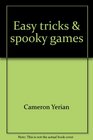Easy tricks  spooky games