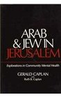 Arab and Jew in Jerusalem  Explorations in Community Mental Health