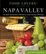Food Lovers' Guide to Napa Valley The Best Restaurants Markets  Local Culinary Offerings
