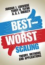 BestWorst Scaling Theory Methods and Applications