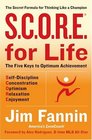 SCORE for Life  The Secret Formula for Thinking Like a Champion