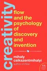 Creativity The Psychology of Discovery and Invention