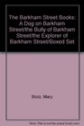 The Barkham Street Books A Dog on Barkham Street/the Bully of Barkham Street/the Explorer of Barkham Street/Boxed Set
