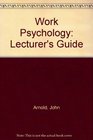 Work Psychology Lecturer's Guide
