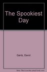 The Spookiest Day