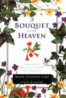 A Bouquet from Heaven: Celebrating God's Magnificence Through His Gift of Wildflowers