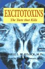 Excitotoxins: The Taste That Kills