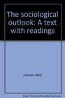 The sociological outlook A text with readings