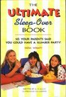 The Ultimate SleepOver Book