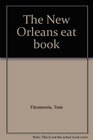 The New Orleans eat book