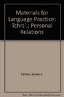 Personal Relations Communication Games Dialogs and Exercises for Advanced Conversation  Teacher's Handbook