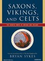 Saxons, Vikings, and Celts: The Genetic Roots of Britain and Ireland