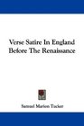 Verse Satire In England Before The Renaissance