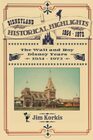 Disneyland Historical Highlights