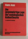 Die gegenwartige Lage der soziologischen Rollentheorie