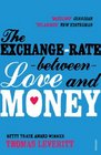 The Exchangerate Between Love and Money