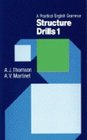 A Practical English Grammar for Foreign Students Structure Drills Bk 1