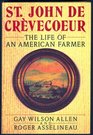 St John de Crevecoeur  The Life of an American Farmer
