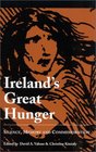 Ireland's Great Hunger Silence Memory and Commemoration