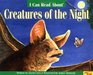 I Can Read About Creatures of the Night (I Can Read About)