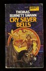 Cry Silver Bells (Minotaur Trilogy, Bk 1)