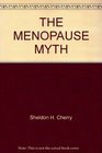 The Menopause Myth