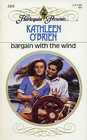 Bargain With the Wind (Harlequin Presents, No 1355)