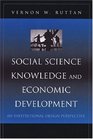 Social Science Knowledge and Economic Development An Institutional Design Perspective