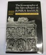 The Iconography of the Sarcophagus of Junius Bassus Neofitvs Iit Ad Devm