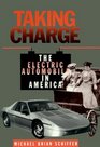 Taking Charge The Electric Automobile in America