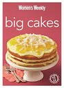 Big Cakes Cake Baking and Decorating for Every Occasion
