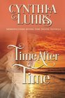 Time After Time (Merriweather Sisters Time Travel Romance) (Volume 6)