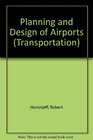 Planning and Design of Airports