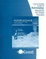Telecourse Student Guide for Seeds' Horizons Exploring the Universe 10th