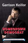 Homegrown Democrat A Few Plain Thoughts From the Heart of America