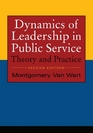 Dynamics of Leadership in Public Service Theory and Practice