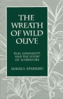 The Wreath of Wild Olive Play Liminality and the Study of Literature
