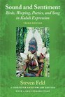 Sound and Sentiment Birds Weeping Poetics and Song in Kaluli Expression 3rd edition with a new introduction by the author