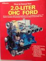How to hotrod your 20liter OHC Ford
