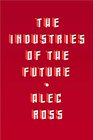 The Industries of the Future