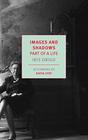 Images and Shadows: Part of a Life (New York Review Books Classics)
