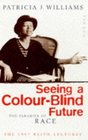 Seeing a Colour Blind Future Reith Lectures