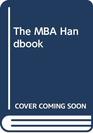 THE MBA HANDBOOK