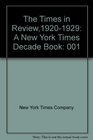 The Times in Review19201929 A New York Times Decade Book