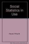 Social Statistics in Use